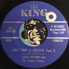 James Brown - Ain't That A Groove pt.1 b/w pt.2 - King #6025 - R&B Soul