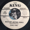Doris King - Dumb Dumb b/w We've Got Another Chance - King #6062 - Popcorn Soul - Teen