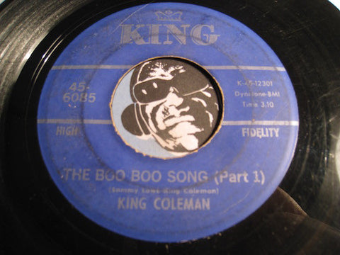 King Coleman - The Boo Boo Song pt.1 b/w pt.2 - King #6085 - R&B Soul