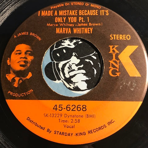 Marva Whitney - I Made A Mistake Because It's Only You pt.1 b/w pt.2 - King #6268 - Funk