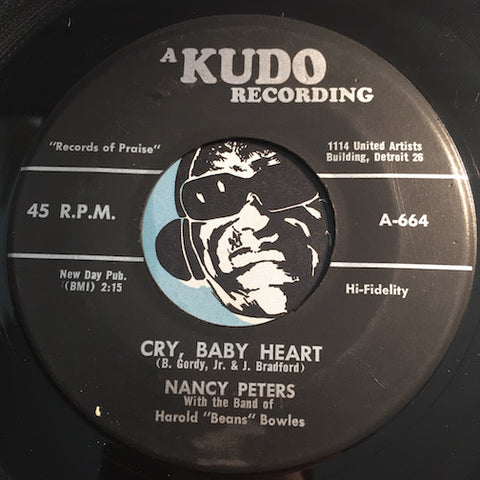 Nancy Peters - Cry Baby Heart b/w Don't Worry Me No More - Kudo #664 - Doowop
