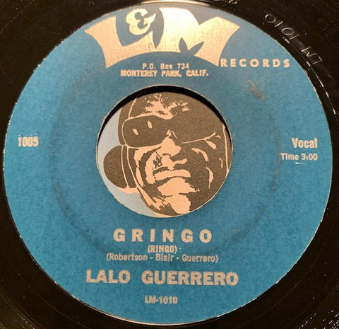 Lalo Guerrero - Gringo (Ringo) b/w One Tamale (Hello Dolly) - L&M #1005 - Latin - Chicano Soul
