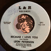 Leon Peterson - Because I Love You b/w Call On Me (Then You Can) - L&R #1 - Soul - Modern Soul