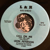 Leon Peterson - Because I Love You b/w Call On Me (Then You Can) - L&R #1 - Soul - Modern Soul
