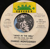 Charles Montgomery - I Don't Think (I'll Do That Any More) b/w Who In The Hell (Do You Think You Are) - Ladera #1929-30 - Modern Soul - Funk - Sweet Soul