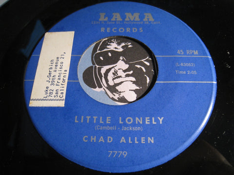Chad Allen - Little Lonely b/w Domino - Lama #7779 - Teen