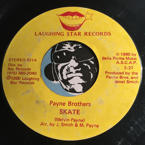 Payne Brothers - Skate b/w Because It's You - Laughing Star #421 - Funk