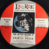 Charlie Russo - You Better Believe It b/w Heaven Knows You're Here - Laurie #3393 - Northern Soul