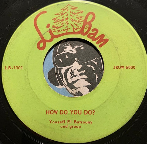 Youseff El Batrouny - How Do You Do b/w Habbeinny - LiBam #1001 - Novelty - Country