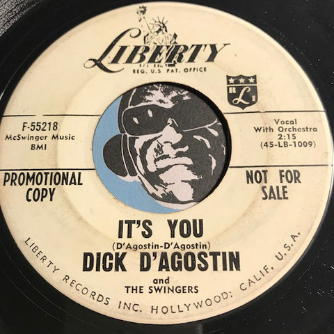 Dick D'Agostin & Swingers - It's You b/w I Let You Go - Liberty #55218 - Rockabilly