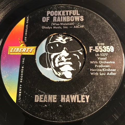 Deane Hawley - Pocketful of Rainbows b/w That Dream Could Never Be - Liberty #55359 - Rock n Roll