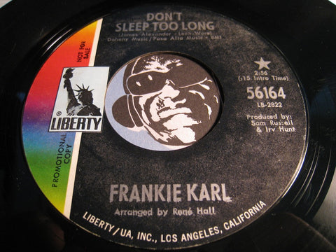 Frankie Karl - Don't Sleep Too Long b/w Put A Little Love In Your Heart - Liberty #56164 - Northern Soul