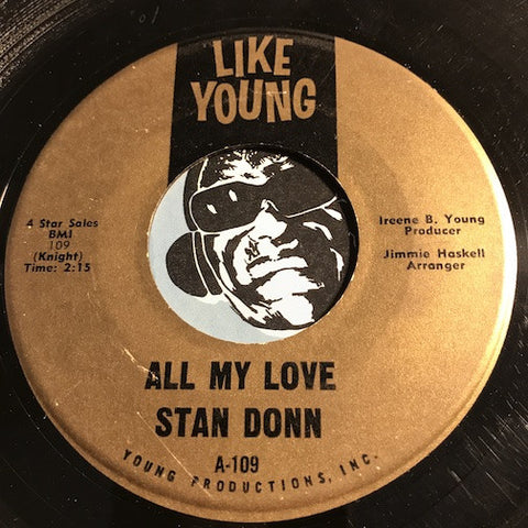 Stan Donn - All My Love b/w You Are My Heart - Like Young #109 - Garage Rock - Rockabilly