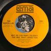 Marvellos - You're Such A Sweet Thing b/w Why Do You Want To Hurt The One That Loves You - Loma #2061 - Northern Soul