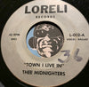 Thee Midniters - Thee Midnighters - Town I Live In b/w Dreaming Casually - Loreli #002 - Chicano Soul - East Side Story