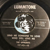 Upfronts - Baby For Your Love b/w Send Me Someone To Love Who Will Love Me - Lummtone #107 - Doowop - Northern Soul