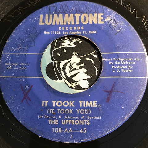 Upfronts - It Took Time (It Took You) b/w Baby For Your Love - Lummtone #108 - Doowop