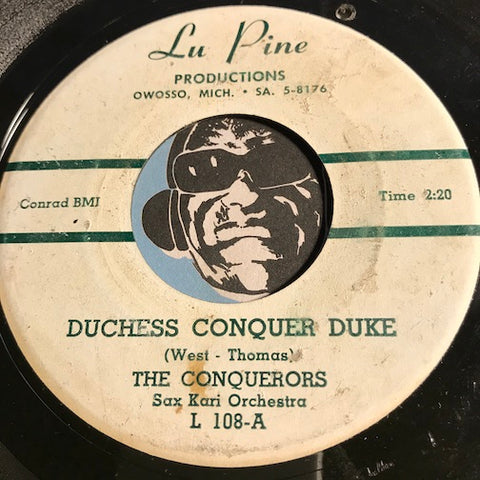 Conquerors - Duchess Conquer Duke b/w Bill Is My Boy Friend - Lupine #108 - Doowop - Girl Group