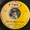 Harold Burrage - Got To Find A Way b/w How You Fix Your Mouth To Say What You Say - M-Pac #7225 - R&B Soul
