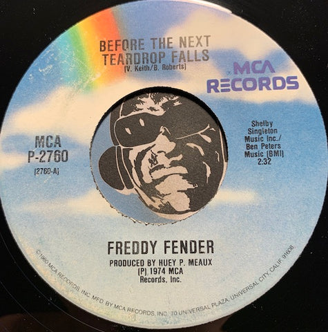 Freddy Fender - Before The Next Teardrop Falls b/w Waiting For Your Love - MCA #2760 - Chicano Soul - Country