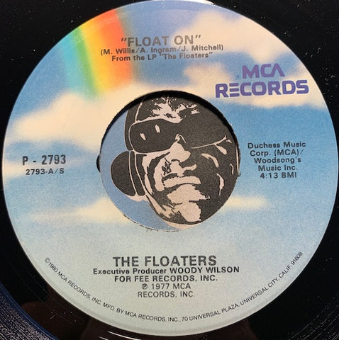 Floaters - Float On b/w You Don't Have To Say You Love Me - MCA #2793 - Sweet Soul