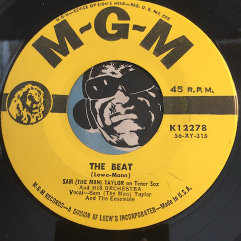 Sam The Man Taylor - The Beat b/w Real Gone - MGM #12278 - Jazz