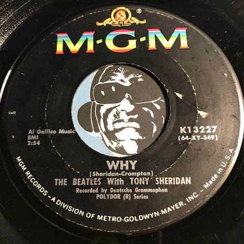 Beatles with Tony Sheridan - Why b/w Cry For A Shadow - MGM #13227 - Rock N Roll