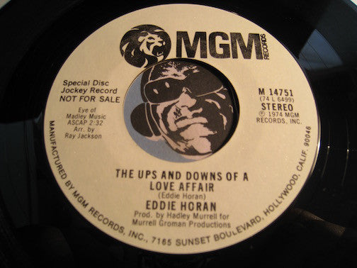 Eddie Horan - The Ups And Downs Of A Love Affair b/w You're A Lovely Lady In My Eyes - MGM #14751 - Funk - Modern Soul