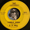 Z.Z. Hill - You Were Wrong b/w Tomble Weed - MH #200 - R&B Soul