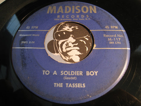 Tassels - To A Soldier Boy b/w The Boy For Me - Madison #117 - Girl Group - Doowop