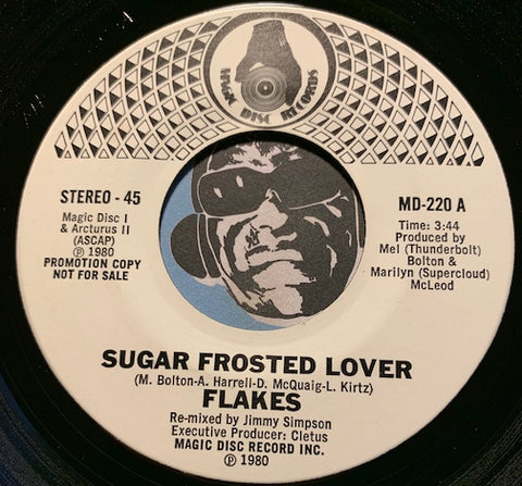 Flakes - Sugar Frosted Lover b/w same (instrumental) - Magic Disc #220 - Funk Disco