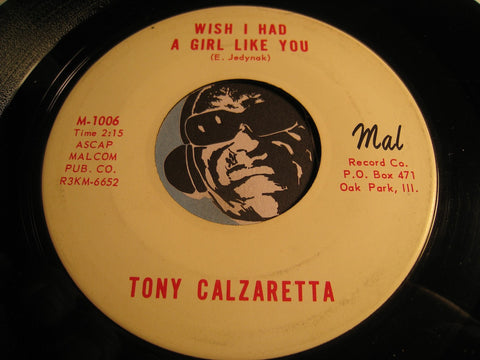 Tony Calzaretta - Wish I Had A Girl Like You b/w It's Time To Say Goodnight - Mal #1006 - Teen