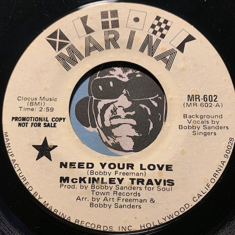 McKinley Travis - Need Your Love b/w Get Yourself Together - Marina #602 - Northern Soul