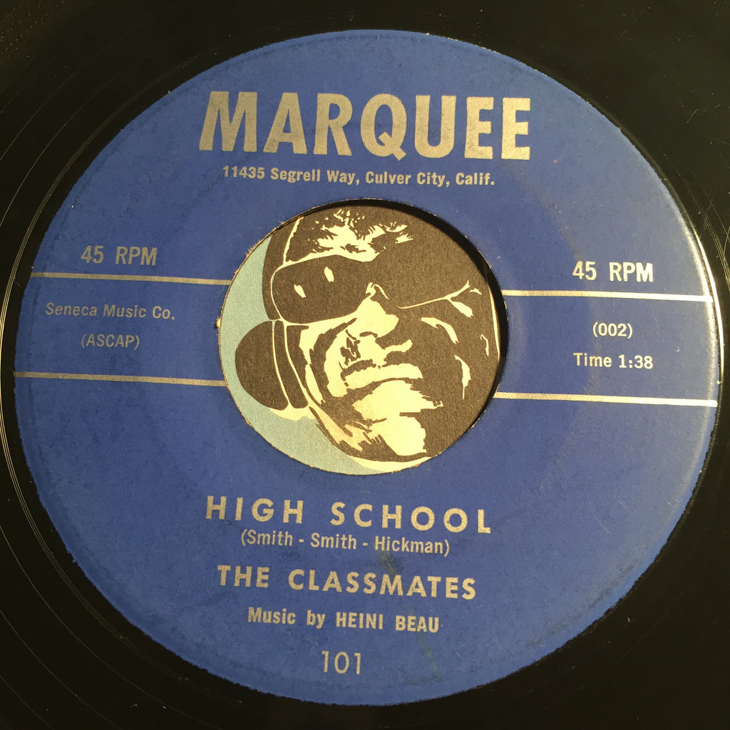 Classmates - Don't Make Me Cry b/w High School - Marquee #101 - Doowop - Teen
