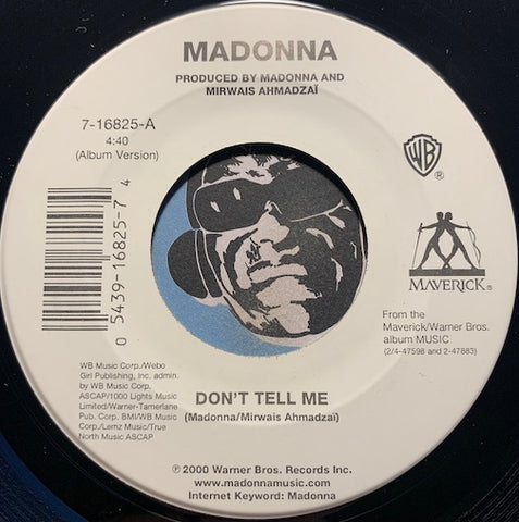 Madonna - Don't Tell Me b/w Don't Tell Me (Thunderpuss' 2001 Hands In The Air Radio) - Maverick #16825 - 2000's