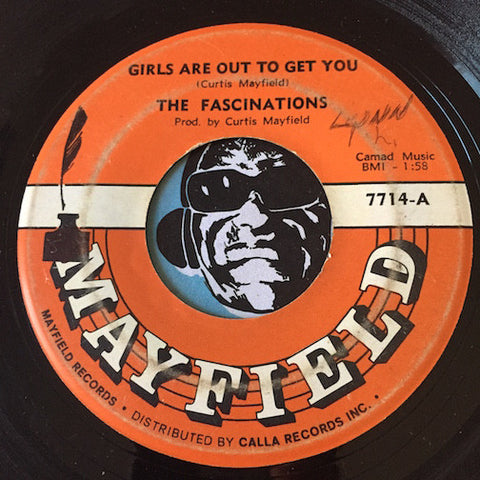 Fascinations - Girls Are Out To Get You b/w You'll Be Sorry - Mayfield #7714 - Northern Soul - Sweet Soul