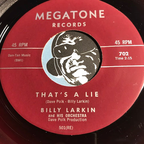 Billy Larkin - That's A Lie b/w Looking - Megatone #702 - R&B - Jazz - Popcorn Soul - Colored Vinyl