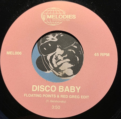Y. Gershovsky – Disco Baby b/w Disco Baby (Floating Points & Red Greg Edit) - Melodies International #6 - Funk Disco