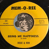 Rosie & Ron - Bring Me Happiness b/w So Dearly - Mem-O-Ree #003 - Chicano Soul - Doowop - R&B - East Side Story