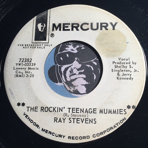 Ray Stevens - The Rockin Teenage Mummies b/w It Only Hurts When I Laugh - Mercury #72382 - Rock n Roll