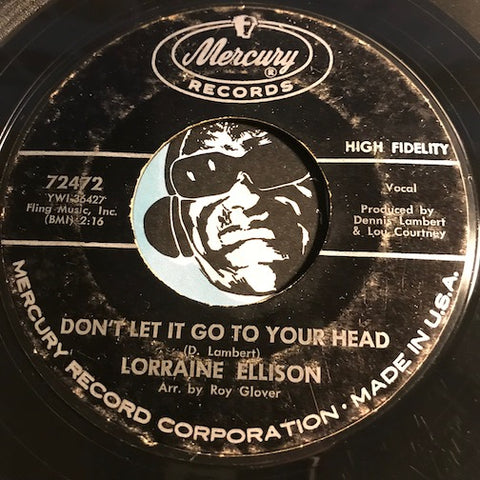 Lorraine Ellison - Don't Let It Go To Your Head b/w I Dig You Baby - Mercury #72472 - Northern Soul