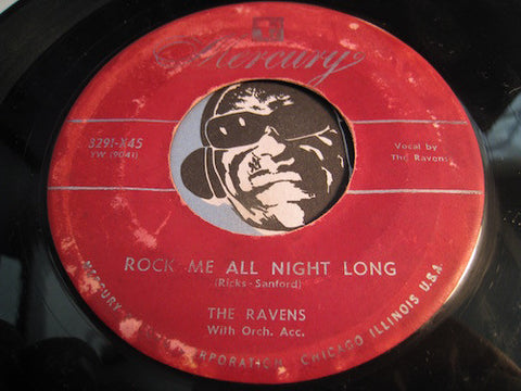 Ravens - Rock Me All Night Long b/w Write Me One Sweet Letter - Mercury #8291 - Doowop