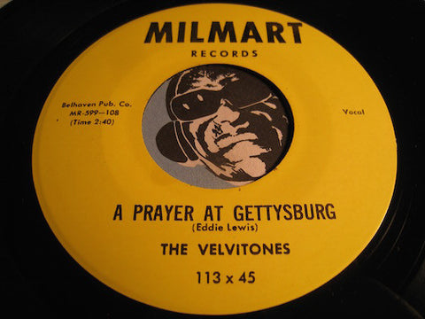 Velvitones - A Prayer At Gettysburg b/w Little Girl I Love You So - Milmart #113 - Doowop