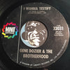 Gene Dozier & Brotherhood - I Wanna Testify b/w Mustang Sally - Minit #32031 - Funk