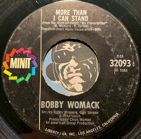 Bobby Womack - More Than I Can Stand b/w Arkansas State Prison - Minit #32093 - R&B Soul
