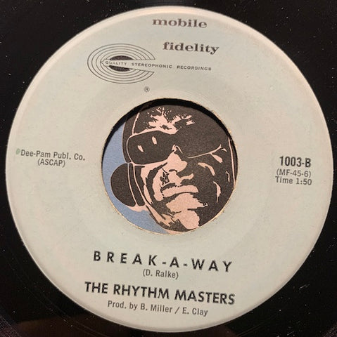 Rhythm Masters - Break-A-Way b/w Chaps Place - Mobile Fidelity #1003 - Rock n Roll