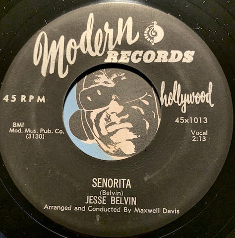 Jesse Belvin - Senorita b/w I Need You So - Modern #1013 - Doowop