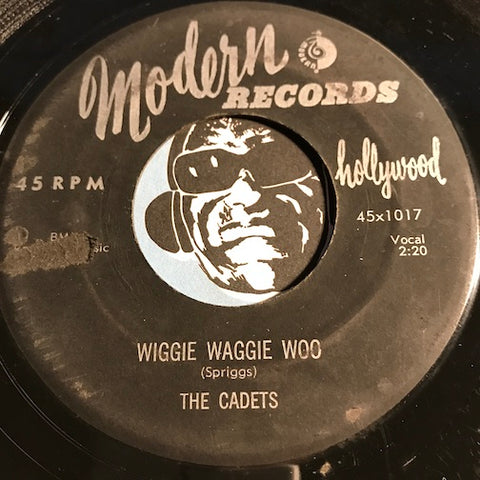 Cadets - Wiggie Waggie Woo b/w You Belong To Me - Modern #1017 - Doowop - R&B Rocker