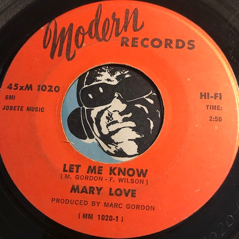 Mary Love - Let Me Know b/w Move A Little Closer - Modern #1020 - Northern Soul