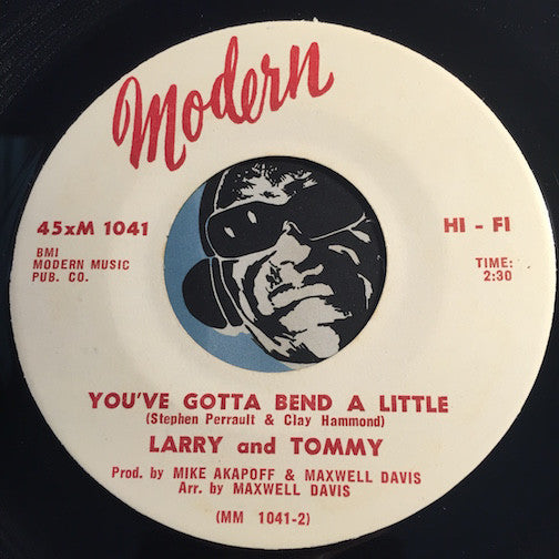 Larry & Tommy - You've Gotta Bend A Little b/w Yo Yo - Modern #1041 - Northern Soul